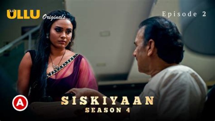 
Siskiyaan Season 2 Palangtod Full Episode Ullu Web Series Check Part 3 Release Date 