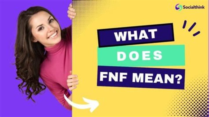 
What Does FNF Mean In Slang And Twitter? FNF Urban Dictionary Meaning Explained 